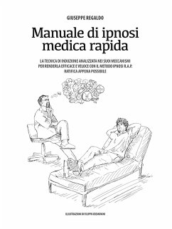 Manuale di ipnosi medica rapida (eBook, ePUB) - Regaldo, Giuseppe