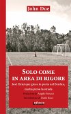 Solo come in area di rigore (eBook, ePUB)