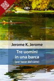 Tre uomini in una barca (eBook, ePUB)