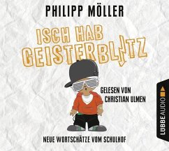 Isch hab Geisterblitz - Möller, Philipp