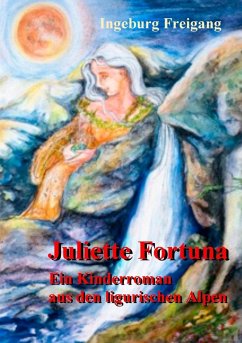 Juliette Fortuna (eBook, ePUB) - Freigang, Ingeburg
