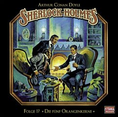 Die fünf Orangenkerne / Sherlock Holmes Bd.17 (1 Audio-CD) - Doyle, Arthur Conan