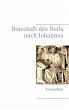 Botschaft des Heils nach Johannes... - Bild 1