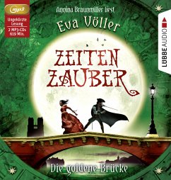 Die goldene Brücke / Zeitenzauber Bd.2 (2 MP3-CDs) - Völler, Eva