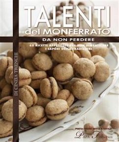 Talenti del Monferrato (eBook, PDF) - Trenchi, Cinzia