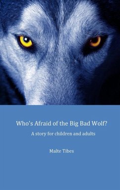 Who's Afraid of the Big Bad Wolf? (eBook, ePUB)