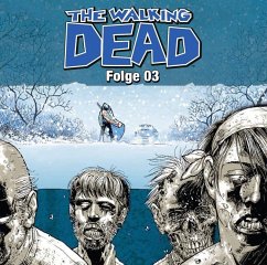 The Walking Dead Folge 03 (Audio-CD) - Kirkman, Robert