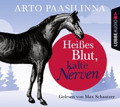 Heißes Blut, kalte Nerven - Paasilinna, Arto