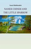 Naneh Chineh and the Little Sparrow (eBook, ePUB)