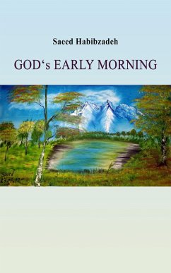 God's Early Morning (eBook, ePUB) - Habibzadeh, Saeed