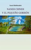 Naneh Chineh y el pequeño gorrión (eBook, ePUB)