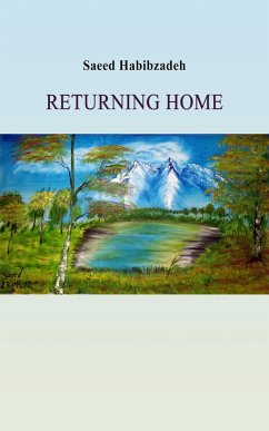 Returning Home (eBook, ePUB) - Habibzadeh, Saeed