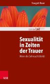 Sexualität in Zeiten der Trauer (eBook, PDF)