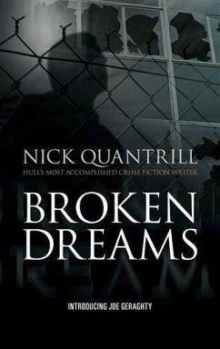 Broken Dreams (eBook, ePUB) - Quantrill, Nick