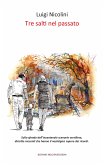 Tre salti nel passato (eBook, ePUB)