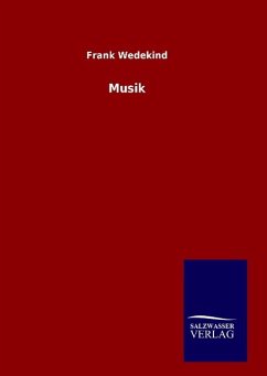Musik - Wedekind, Frank