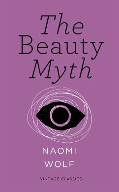 The Beauty Myth - Wolf, Naomi