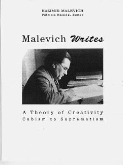 Malevich Writes: A Theory of Creativity Cubism to Suprematism - Railing, Patricia