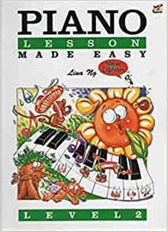 Piano Lessons Made Easy - Ng, Lina