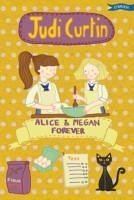 Alice & Megan Forever - Curtin, Judi
