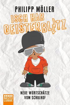 Isch hab Geisterblitz - Möller, Philipp