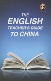 The English Teacher's Guide to China
