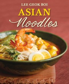 Asian Noodles - Boi, Lee Geok