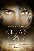 Die Herrschaft der Masken / Elias & Laia Bd.1