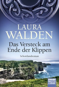 Das Versteck am Ende der Klippen / Neuseeland-Saga Bd.7 - Walden, Laura