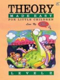 Theory Made Easy For Little Children Level 2 Theory Made Easy For Little Children Level 2