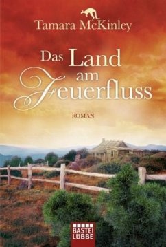 Das Land am Feuerfluss - McKinley, Tamara
