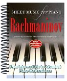 Rachmaninov: Sheet Music for Piano: From Intermediate to Advanced; Over 25 Masterpieces