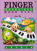 Finger Exercises Made Easy. Grade 2 Finger Exercises Made Easy. Grade 2