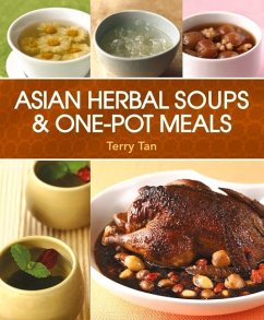 Asian Herbal Soups and One Pot Meals - Tan Terry