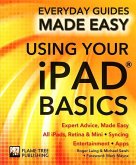 Using Your iPad Basics: Expert Advice, Made Easy
