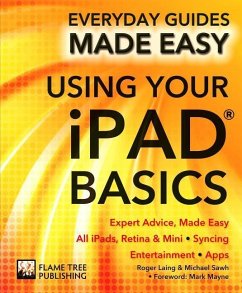 Using Your iPad Basics: Expert Advice, Made Easy - Stables, James