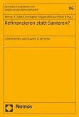 Refinanzieren statt Sanieren?