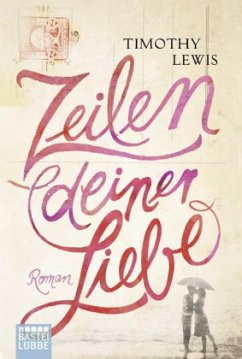 Zeilen deiner Liebe - Lewis, Timothy