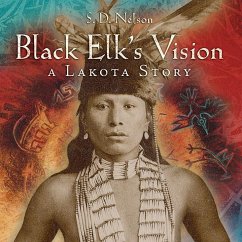 Black Elk's Vision - Nelson, S D