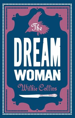 The Dream Woman - Collins, Wilkie