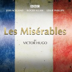 Les Miserables: A BBC Radio 4 Full-Cast Dramatisation - Hugo, Victor