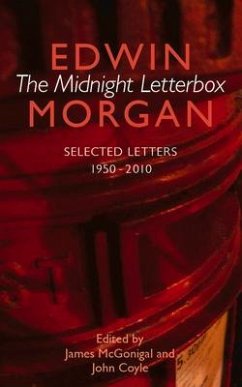 The Midnight Letterbox: Selected Letters 1950-2010 - Morgan, Edwin