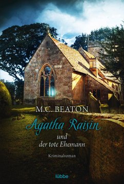 Agatha Raisin und der tote Ehemann / Agatha Raisin Bd.5 - Beaton, M. C.