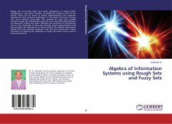 Algebra of Information Systems using Rough Sets and Fuzzy Sets