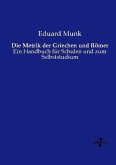 Die Metrik der Griechen und Römer