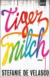 Tigermilch - Bild 1