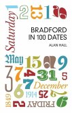 Bradford in 100 Dates