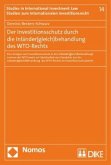 Der Investitionsschutz durch die Inländer(gleich)behandlung des WTO-Rechts