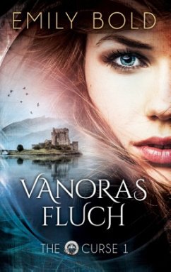 Vanoras Fluch / The Curse Bd.1 - Bold, Emily