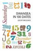 Swansea in 100 Dates